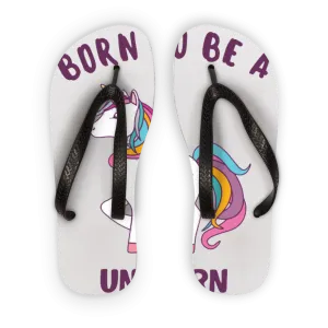 Born to be a unicorn Adult Flip Flops